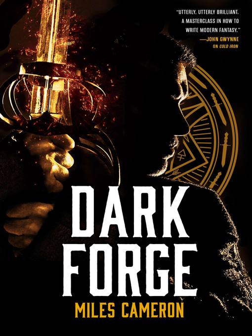 Title details for Dark Forge by Miles Cameron - Available